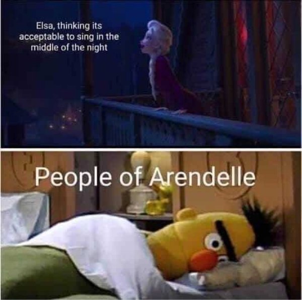 ernie hate crime - Elsa, thinking its acceptable to sing in the middle of the night People of Arendelle