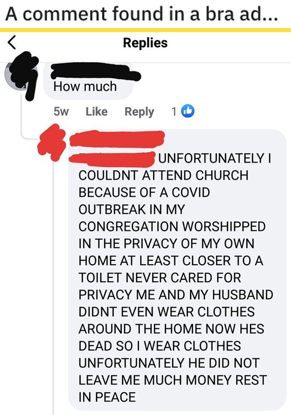 paper - A comment found in a bra ad... Replies How much 5w 10 Unfortunately | Couldnt Attend Church Because Of A Covid Outbreak In My Congregation Worshipped In The Privacy Of My Own Home At Least Closer To A Toilet Never Cared For Privacy Me And My Husba