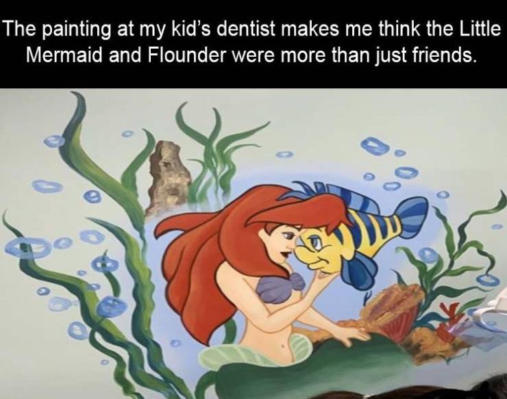 cartoon - The painting at my kid's dentist makes me think the Little Mermaid and Flounder were more than just friends.