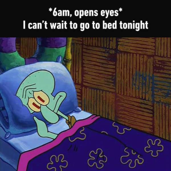 spongebob reactions sad - bam, opens eyes I can't wait to go to bed tonight &