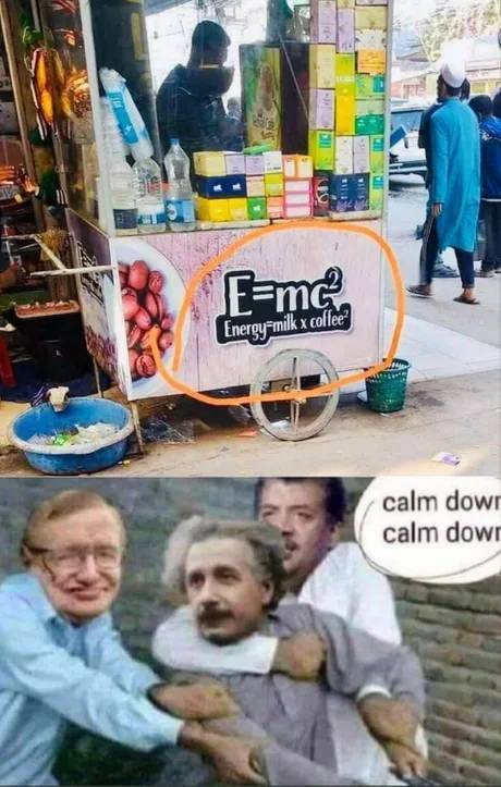 calm down einstein meme - On La Emc? Energymilk x coffee? calm down calm down