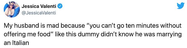 paper - Jessica Valenti My husband is mad because "you can't go ten minutes without offering me food" this dummy didn't know he was marrying an Italian