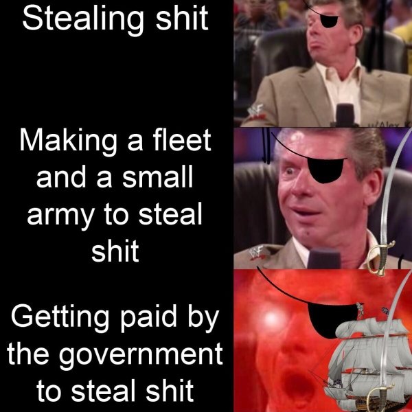 photo caption - Stealing shit Alex Making a fleet and a small army to steal shit Getting paid by the government to steal shit