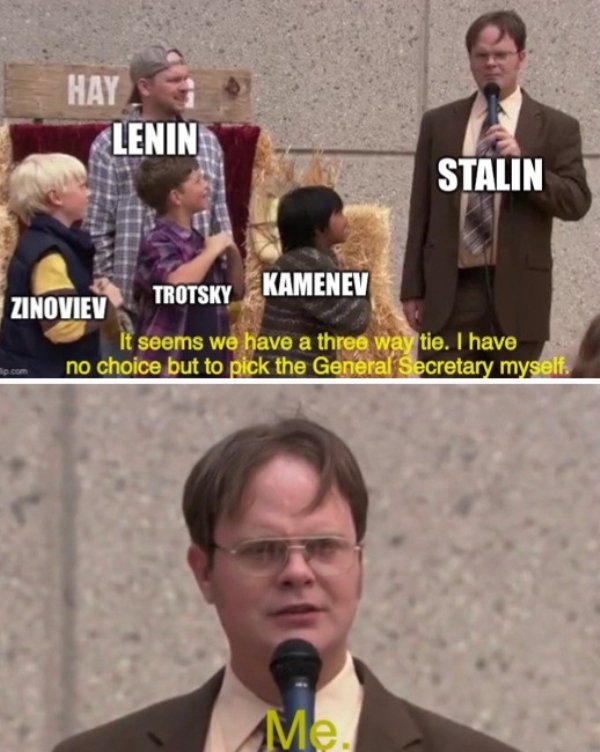 photo caption - Hay Lenin Stalin Trotsky Kamenev Zinoviev It seems we have a three way tie. I have no choice but to pick the General Secretary myself Me.