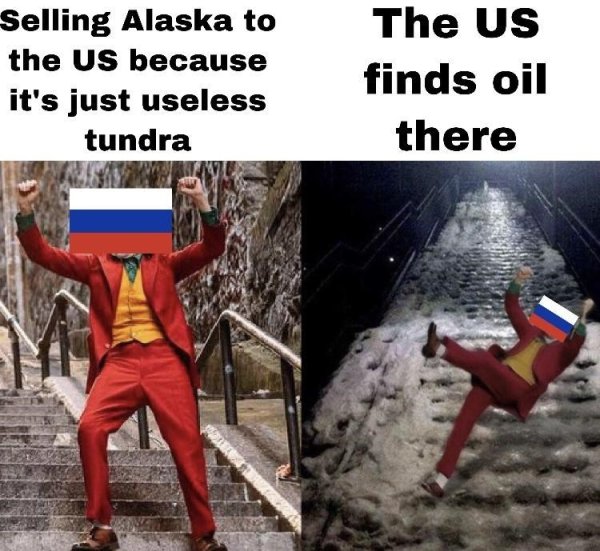 joker meme templates - Selling Alaska to the Us because it's just useless tundra The Us finds oil there