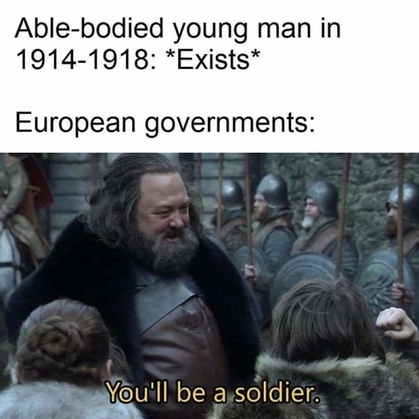 bobby b you ll be a soldier - Ablebodied young man in 19141918 Exists European governments You'll be a soldier.