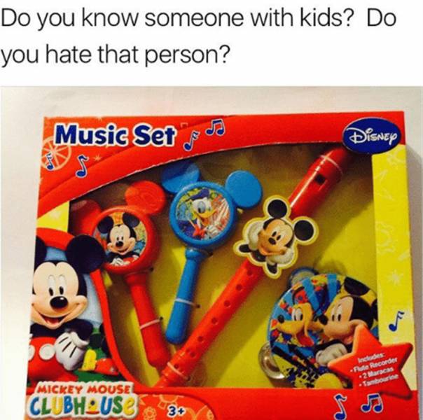 do you know someone with kids do you hate that person - Do you know someone with kids? Do you hate that person? Music Set sa Disney Includes .Flade Recorder 2 Marcas Tambourine Mickey Mouse CLUBH2US 3 3
