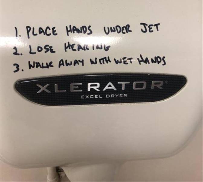 label - 1. Place Hands Under Jet 2. Lose Hearing 3. Walk Away With Wet Hands Xlerator Excel Dryer