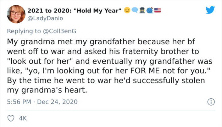 sarah silverman twitter posts - 2021 to 2020 "Hold My Year" My grandma met my grandfather because her bf went off to war and asked his fraternity brother to "look out for her" and eventually my grandfather was , "yo, I'm looking out for her For Me not for