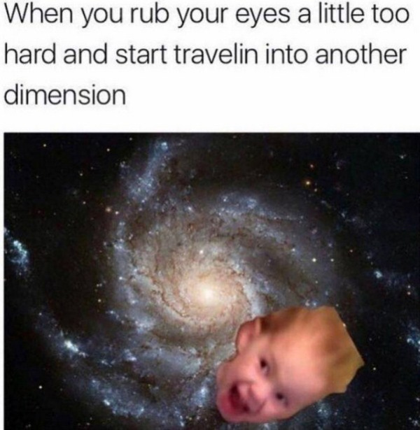 spiral galaxy - When you rub your eyes a little too hard and start travelin into another dimension