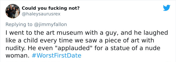 paper - Could you fucking not? I went to the art museum with a guy, and he laughed a child every time we saw a piece of art with nudity. He even "applauded" for a statue of a nude woman.