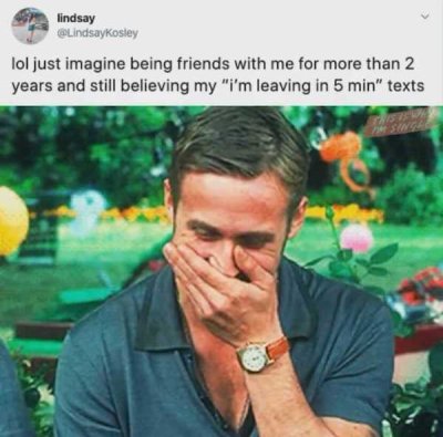 ryan gosling gif laughing - lindsay lol just imagine being friends with me for more than 2 years and still believing my "i'm leaving in 5 min" texts