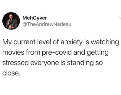 apple cider over pumpkin spice meme - MehGyver My current level of anxiety is watching movies from precovid and getting stressed everyone is standing so close.