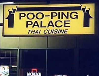 funny business signs - PooPing Palace Thai Cuisine Mchublob