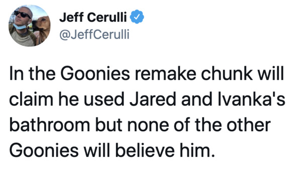 andrew dobson skyrim - Jeff Cerulli In the Goonies remake chunk will claim he used Jared and Ivanka's bathroom but none of the other Goonies will believe him.