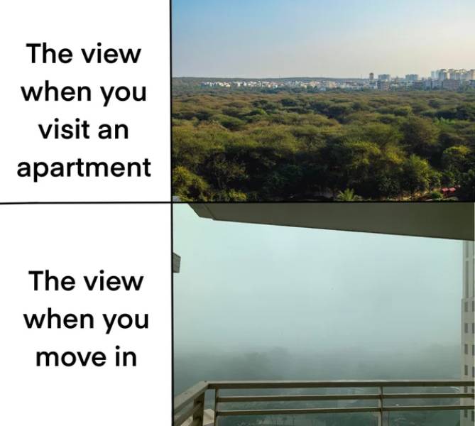 sky - The view when you visit an apartment The view when you move in 1 1 1