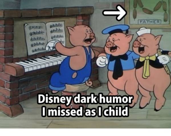 lol disney memes - T Father Disney dark humor I missed as a child