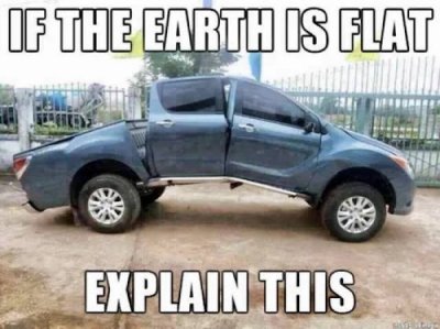 round earth car meme - If The Earth Is Flat Explain This