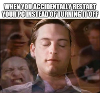nose itches during haircut - When You Accidentally Restart Your Pc Instead Of Turning It Off