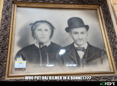 picture frame - Who Put Val Kilmer In A Bonnet??? Chive