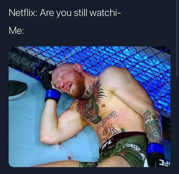 Conor McGregor - Netflix Are you still watchi Me Gregor miles