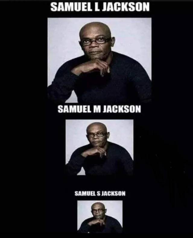 Samuel L Jackson Samuel M Jackson Samuel S Jackson