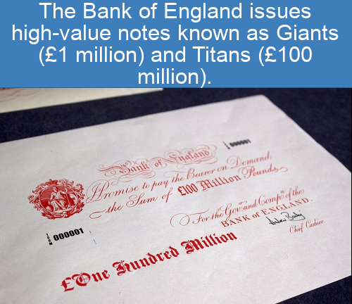 cool facts - the bank of england issues high-value notes known as giants
