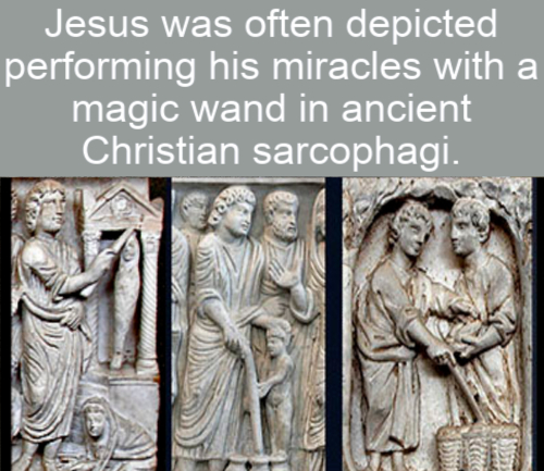 cool facts - Jesus was often depicted performing his miracles with a magic wand in ancient Christian sarcophagi.