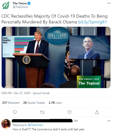 presentation - co The Onion Cdc Reclassifies Majority Of Covid19 Deaths To Being Personally Murdered By Barack Obama bit.ly3pmJg61 Case Fatality Rate The White House Our Annual Year The Topical . Sprout Social 257 20 Quote Tweets t2 000 16h How is that???