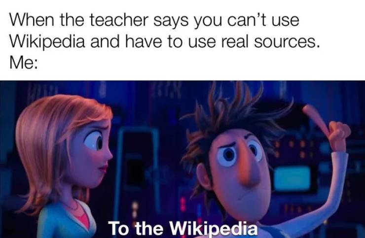 computer meme flint lockwood - When the teacher says you can't use Wikipedia and have to use real sources. Me To the Wikipedia