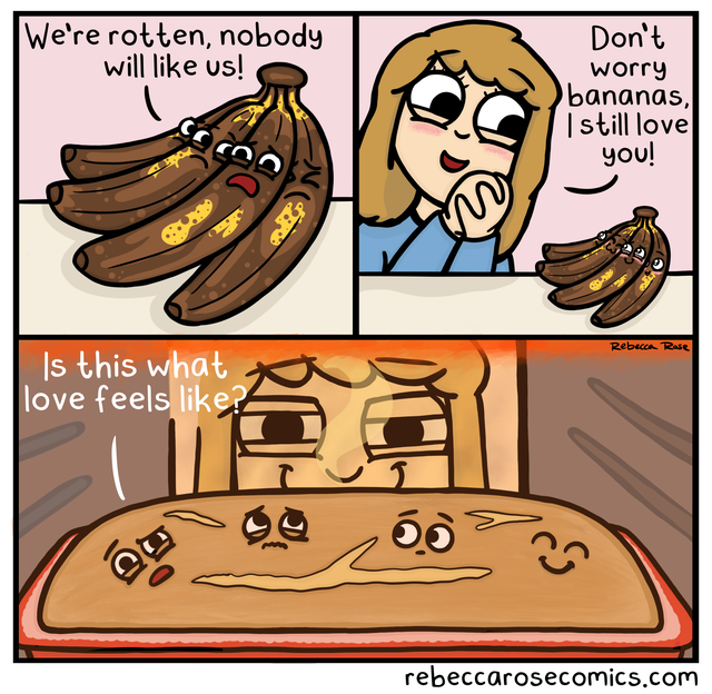 cartoon - We're rotten, nobody will us! Don't worry bananas, I still love you! on Rebecca Rase Is this what love feels ? ho 23 rebeccarosecomics.com