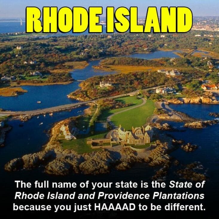 newport gilded age mansions - Rhode Island The full name of your state is the State of Rhode Island and Providence Plantations because you just Haaaad to be different.