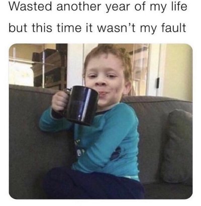 christmas kid meme - Wasted another year of my life but this time it wasn't my fault