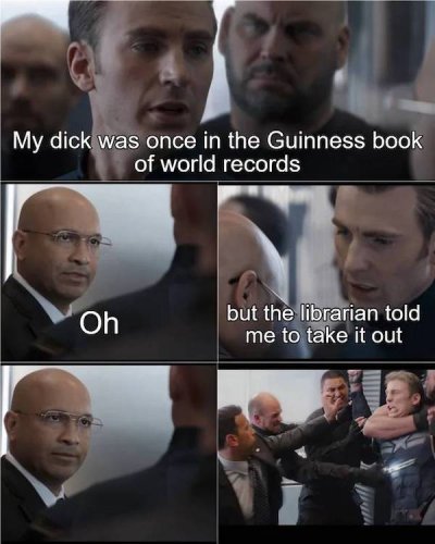 captain america elevator meme imgur - My dick was once in the Guinness book of world records Oh but the librarian told me to take it out
