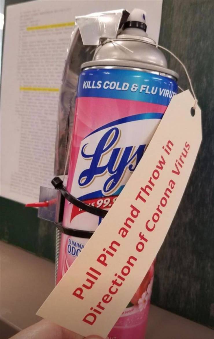 funny memes - Pull Pin and Throw in direction of corona virus lysol can