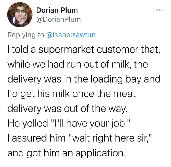 35 Ridiculous Customer Demands