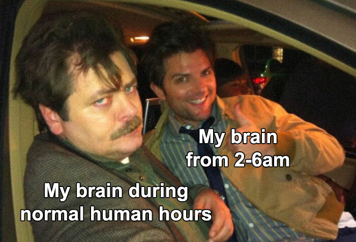 ron swanson and ben wyatt - My brain from 26am My brain during normal human hours