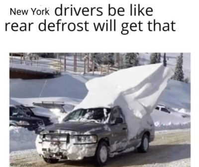 rear defroster should take care - New York drivers be rear defrost will get that M