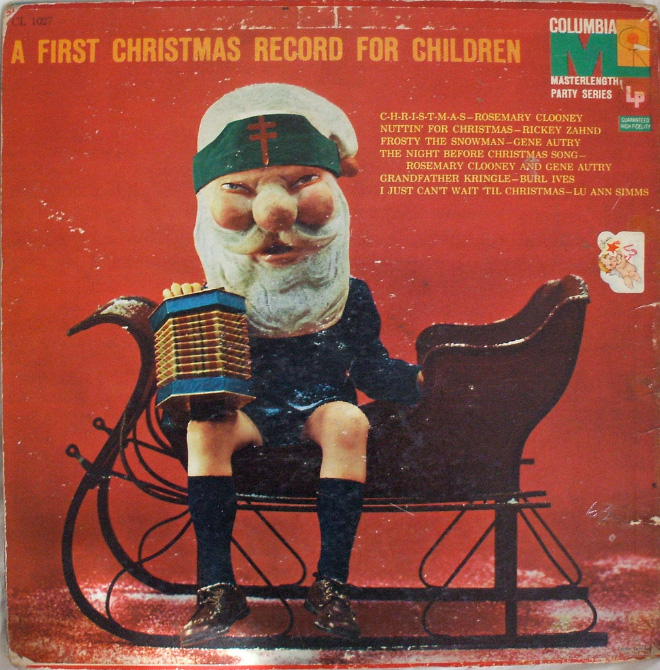 funny christmas album covers - Columbia A First Christmas Record For Children Masterlength Party Series Lp CHRISTMASRosemary Clooney Nuttin' For ChristmasRickey Zahnd Nofce. Frosty The SnowmanGene Autry The Night Before Christmas Song Rosemary Clooney And