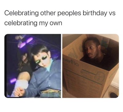 celebrating other people's birthday vs celebrating my own - Celebrating other peoples birthday vs celebrating my own