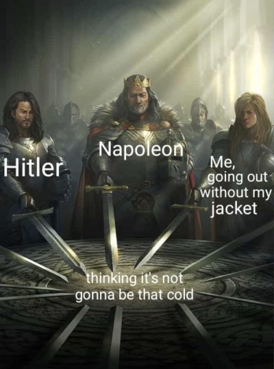 anakin aang sand people - Napoleon Hitler Me, going out without my jacket thinking it's not gonna be that cold