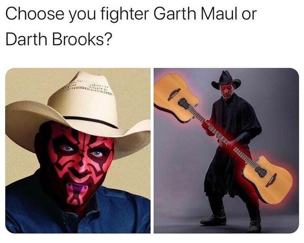 garth maul or darth brooks - Choose you fighter Garth Maul or Darth Brooks?