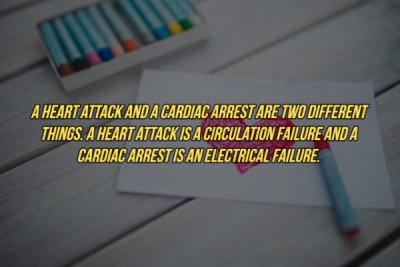 material - A Heart Attack And A Cardiac Arrest Are Two Different Things. A Heart Attack Is A Circulation Failure And A Cardiac Arrest Is An Electrical Failure.
