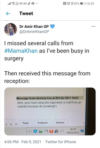 software - No $55% D Tweet Dr Amir Khan Gp Gp I missed several calls from as I've been busy in surgery Then received this message from reception Message from Victoria Fox at ir, your mum rang she says wear a coat if you go outside because its snowing!! Po