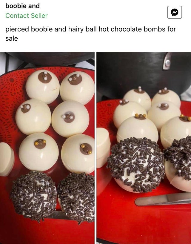 dessert - boobie and Contact Seller pierced boobie and hairy ball hot chocolate bombs for sale