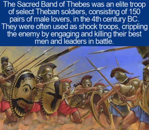 sacred band of thebes meme - The Sacred Band of Thebes was an elite troop of select Theban soldiers, consisting of 150 pairs of male lovers, in the 4th century Bc. They were often used as shock troops, crippling the enemy by engaging and killing their bes