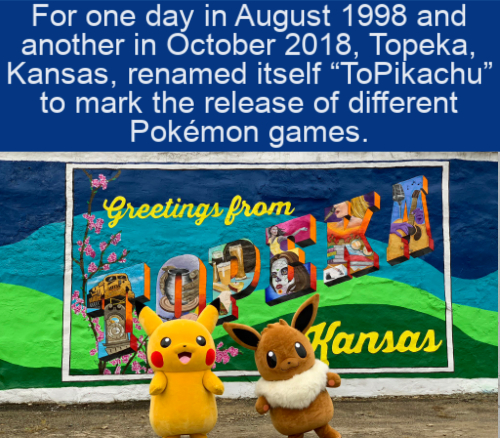 Topeka - For one day in and another in , Topeka, Kansas, renamed itself ToPikachu to mark the release of different Pokmon games. Greetings from op Kansas