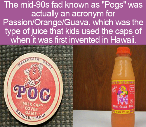bronsted lowry acid - Elipt The mid90s fad known as "Pogs" was actually an acronym for PassionOrangeGuava, which was the type of juice that kids used the caps of when it was first invented in Hawaii. Datry Haleakata Berberes Pog Pogo "Milk Cap" Cover Game