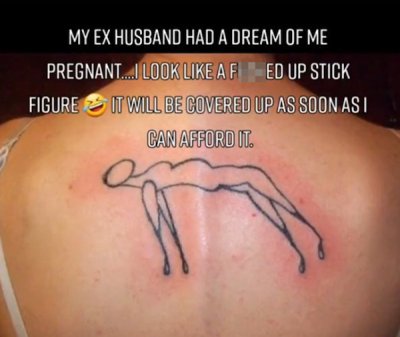 tattoo - My Ex Husband Had A Dream Of Me Pregnant.. Look Af Ed Up Stick Figure It Will Be Covered Up As Soon Asi Can Afford It.