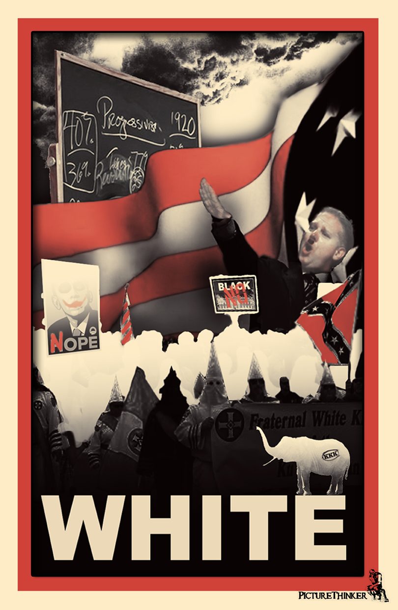 WHITE WHITEAPARTY Tea Party Progress Republican Elephant KKK Protest American Pride Rally Crowd Chalkboard 1920 Red Black Beige Flag Rebel CPAC Conference Art Artwork Anti Poster PT PictureThinker Picture Thinker